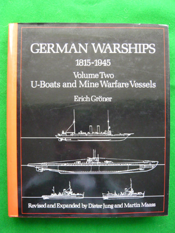 German Warships Volume 2 U-Boats and Mine Warfare Vessels