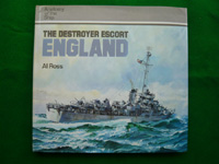Anatomy of the Ship - The Destroyer Escort - England